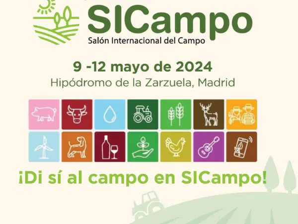 SiCampo, la I Feria Internacional del Campo, se podrá visitar desde el 9 hasta el 12 de mayo